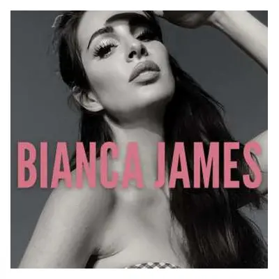 CD Bianca James: Bianca James