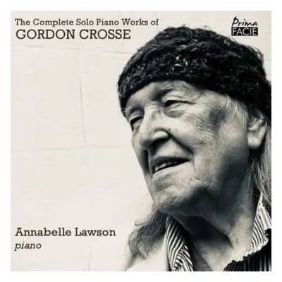 CD Gordon Crosse: Sämtliche Klavierwerke