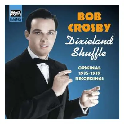 CD Bob Crosby: Dixieland Shuffle