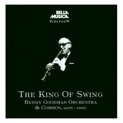 2CD Benny Goodman Orchestra & Combos: The King Of Swing 1935 - 1955