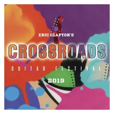 6LP/Box Set Eric Clapton: Eric Clapton's Crossroads Guitar Festival 2019 LTD