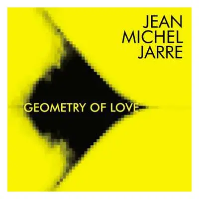 CD Jean-Michel Jarre: Geometry Of Love