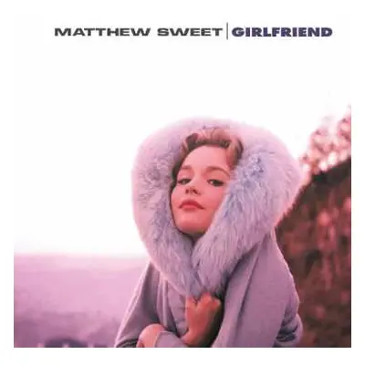 LP Matthew Sweet: Girlfriend