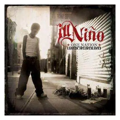 CD Ill Niño: One Nation Underground