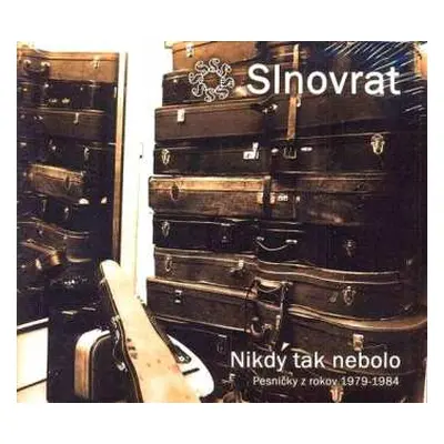 2CD Slnovrat: Nikdy Tak Nebolo - Pesničky Z Rokov 1979 - 1984