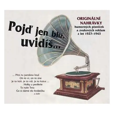 CD Various: Pojď jen blíž, uvidíš...