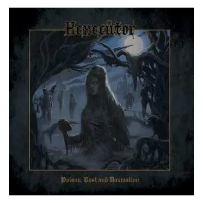 LP Hexecutor: Poison, Lust And Damnation