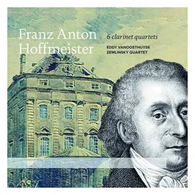 CD Franz Anton Hoffmeister: 6 Clarinet Quartets