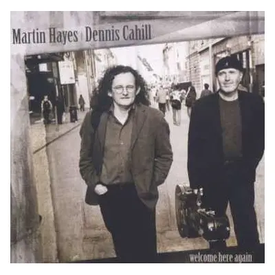 CD Martin Hayes: Welcome Here Again