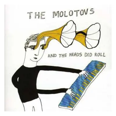 CD The Molotovs: And The Heads Did Roll