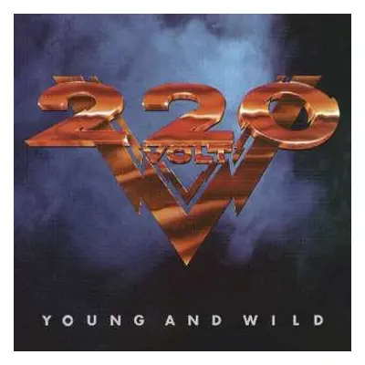 CD 220 Volt: Young And Wild