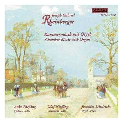 CD Josef Rheinberger: Suite Für Violine,cello & Orgel Op.149