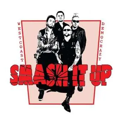 LP Smash It Up: West Coast Democrazy