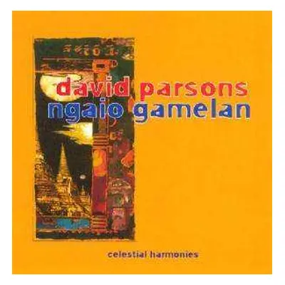 CD David Parsons: Ngaio Gamelan