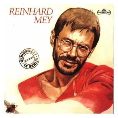 CD Reinhard Mey: Hergestellt In Berlin