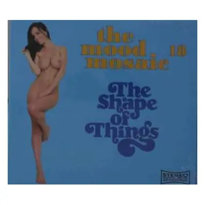 CD Various: The Mood Mosaic 18 - The Shape Of Things