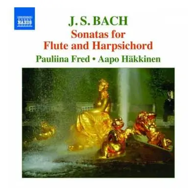 CD Johann Sebastian Bach: Sonatas For Flute And Harpsichord