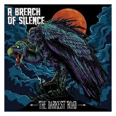 CD A Breach Of Silence: The Darkest Road