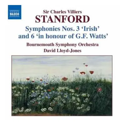 CD Bournemouth Symphony Orchestra: Stanford Symphonies Nos.3 & 6