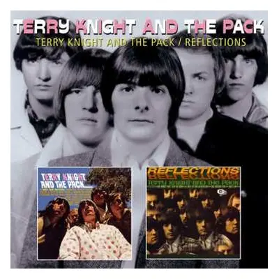 CD Terry Knight & The Pack: Terry Knight & The Pack / Reflections