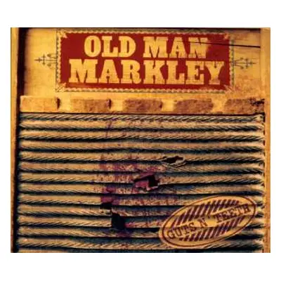 CD Old Man Markley: Guts N' Teeth