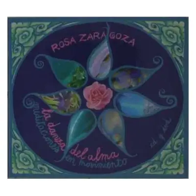 CD/DVD Rosa Zaragoza: La danza del alma