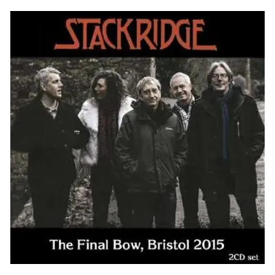 2CD Stackridge: The Final Bow, Bristol 2015