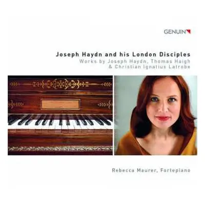 CD Joseph Haydn: Rebecca Maurer - Joseph Haydn And His London Disciples