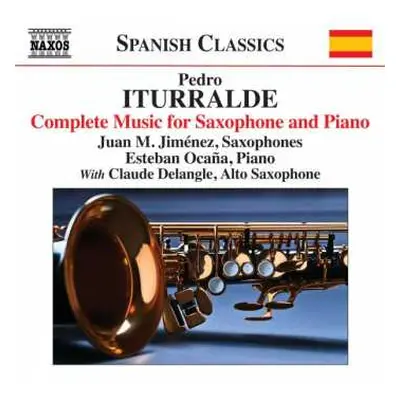 CD Pedro Iturralde: Complete Music For Saxophone And Piano