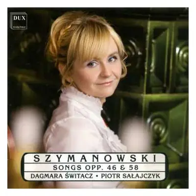 CD Karol Szymanowski: Klavierlieder