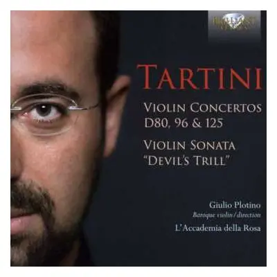 CD Giuseppe Tartini: Violin Concertos D80, 96 & 125, Violin Sonata "Devil's Thrill"