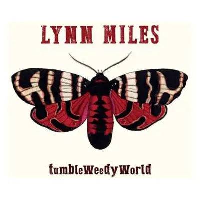 CD Lynn Miles: TumbleWeedyWorld