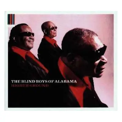 CD The Blind Boys Of Alabama: Higher Ground