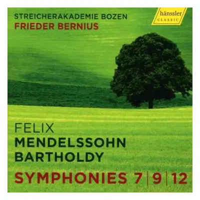 CD Felix Mendelssohn-Bartholdy: Symphonies 7 | 9 | 12