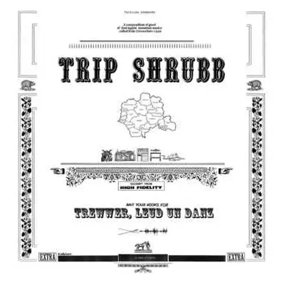 LP Trip Shrubb: Trewwer, Leud Un Danz