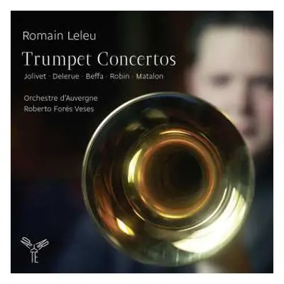 CD Romain Leleu: Trumpet Concertos