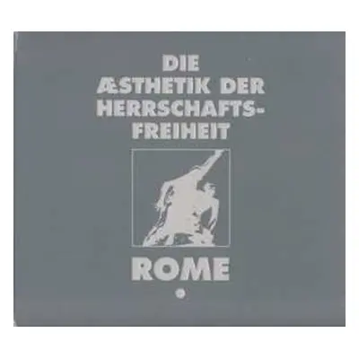 LP/CD Rome: Die Æsthetik Der Herrschaftsfreiheit: Aufbruch / A Cross Of Wheat LTD | NUM