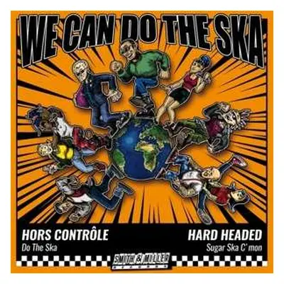 SP Hors Controle & Hard H...: 7-we Can Do The Ska 5