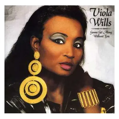 CD Viola Wills: Gonna Get Along Without You