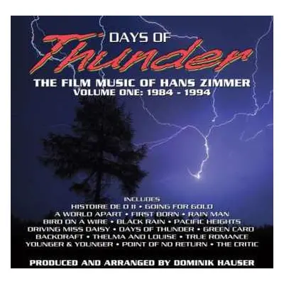 CD The Meridian Studio Orchestra: Days Of Thunder - The Film Music Of Hans Zimmer, Volume One: 1