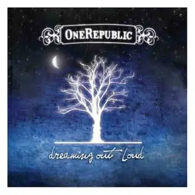 CD OneRepublic: Dreaming Out Loud