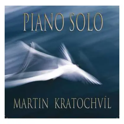 CD Martin Kratochvíl: Piano Solo