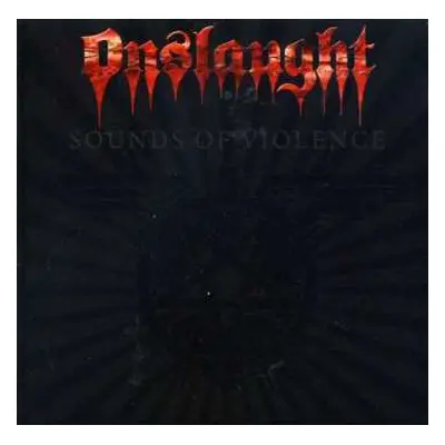 CD Onslaught: Sounds Of Violence