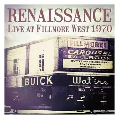 LP Renaissance: Live At Fillmore West 1970 LTD