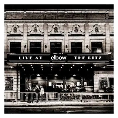 LP Elbow: Live At The Ritz - An Acoustic Performance