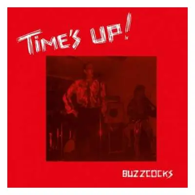 LP Buzzcocks: Time's Up!