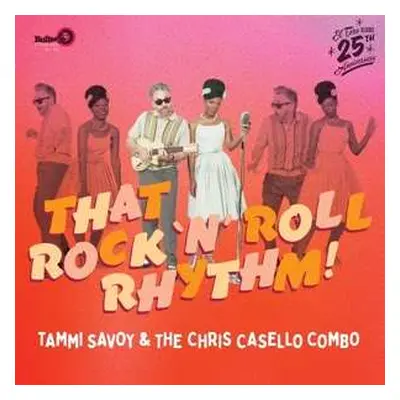 LP Tammi Savoy & The Chris Casello Combo: That Rock'n'Roll Rhythm!