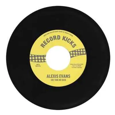 SP Alexis Evans: 7-she Took Me Back/it's All Over Now