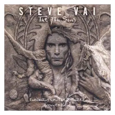 CD Steve Vai: The 7th Song: Enchanting Guitar Melodies - Archives Vol. 1