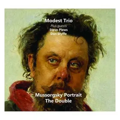 CD Modest Trio: Mussorgsky Portrait / The Double